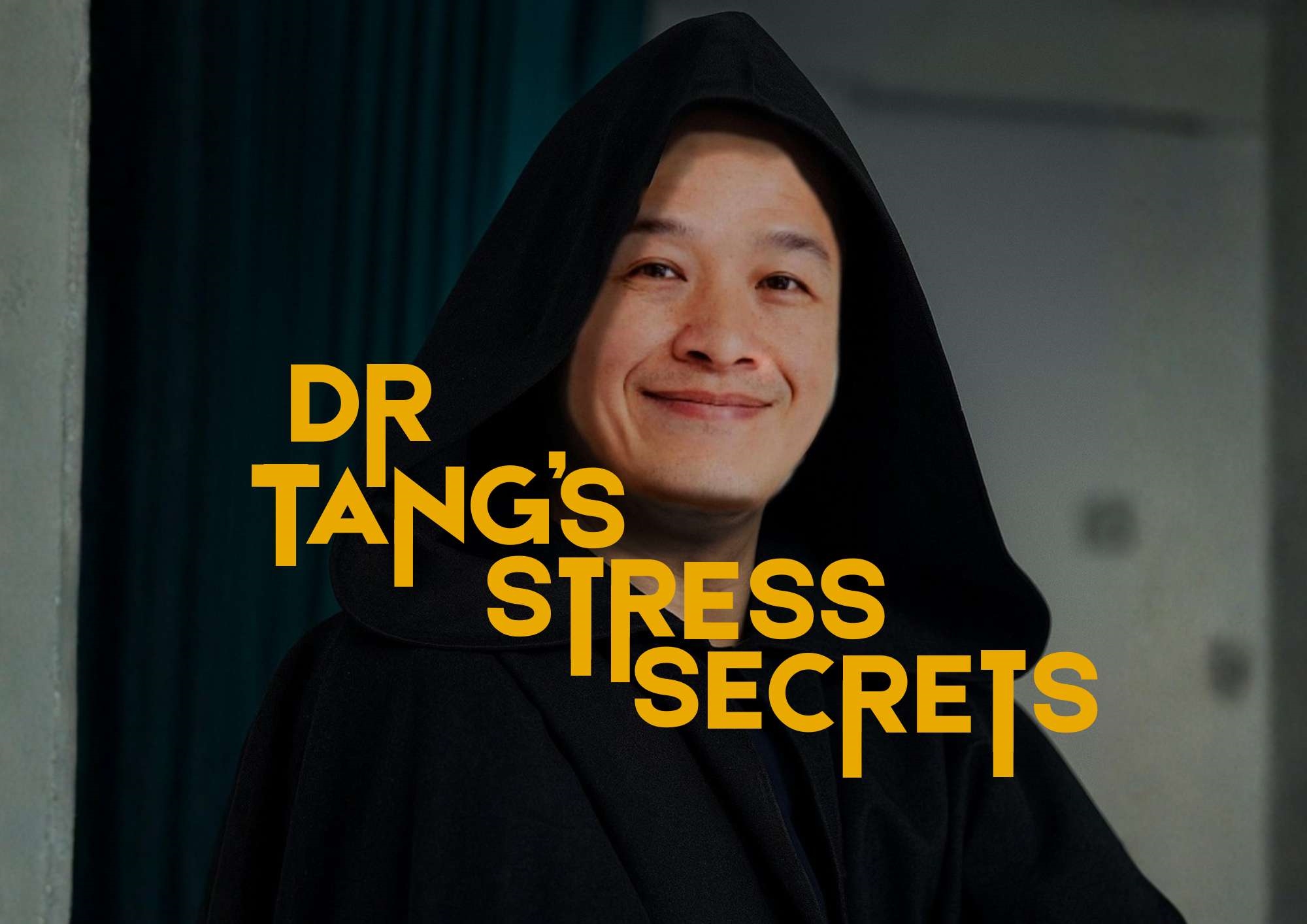 Dr Tang's Stress Secrets Dr Tang's Stress Secrets